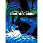 Click here to buy Investigating High-Tech Crime by  Michael Knetzger and Jeremy Muraski.