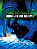 Investigating High-Tech Crime