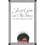Jewish Gentle and Other Stories of Gay-Jewish Living