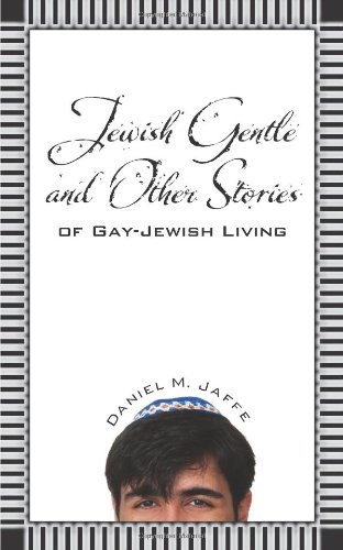 jewish gentle and other stories of gay jewish living