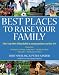 Best Places to Raise Your Family, First Edition (Rated)