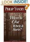 Where Is God When It Hurts?