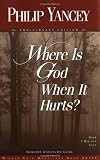 Where Is God When It Hurts?