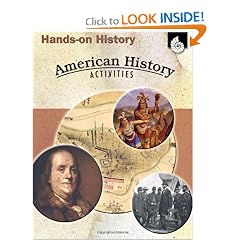 Hands-On History: American History Activities (Hands-on History Activities) by Garth Sundem