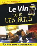 Revue Editions Générales First  / Le Vin Pour Les Nuls : Avec Sauces au vin Pour Les Nuls