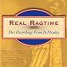 Real Ragtime: Disc Recordings from Its Heyday