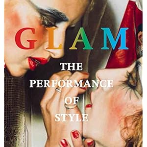GLAM: The Performance of Style