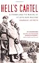 Hell's Cartel: IG Farben and the Making of Hitler's War Machine
