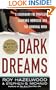 Dark Dreams: A Legendary FBI Profiler Examines  Homicide and the Criminal Mind