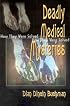 Deadly Medical Mysteries: How They Were Solved