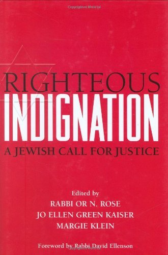 Righteous Indignation: A Jewish Call for Justice