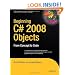 Beginning C# 2008 Objects: From Concept to Code (Expert's Voice in .NET)