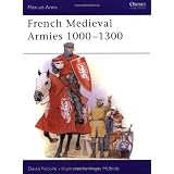 French Medieval Armies 1000-1300 (Men-at-Arms)von "David Nicolle"
