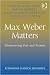 Max Weber Matters (Rethinking Classical Sociology)