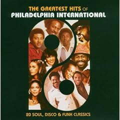 The Greatest Hits of Philadelphia International 1976-1986: 20 Soul Disco & Funk Smashes