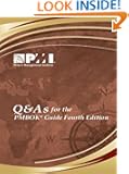 Q&A's for the PMBOKฎ Guide Fourth Edition