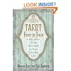 Tarot Face to Face: Using the Cards in Your Everyday Life