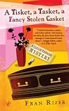 A Tisket, a Tasket, a Fancy Stolen Casket (Callie Parrish Mysteries, No. 1)