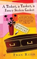 A Tisket, a Tasket, a Fancy Stolen Casket (Callie Parrish Mysteries, No. 1)
