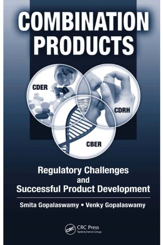 Combination Products: Regulatory Challenges and Successful Product Development