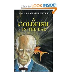 A Goldfish in the Ear