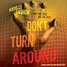 Don't Turn Around