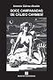 Doce campanadas de c�lido carmes� (CUENTOS AGRIOS) (Spanish Edition)