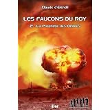 La proph�tie des ombres - Les faucons du Roy T2par Claude d'Elendil