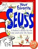 Your Favorite Seuss: A Baker's Dozen by the One and Only Dr. Seuss