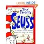 Your Favorite Seuss: A Baker's Dozen by the One and Only Dr. Seuss