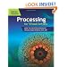 Processing for Visual Artists: How to Create Expressive Images and Interactive Art