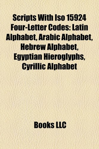 Scripts with ISO 15924 four-letter codes: Latin alphabet, Arabic alphabet, Hebrew alphabet, Egyptian hieroglyphs, Cyrillic alphabet