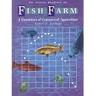 Click here to buy Fish Farm: A Simulation of Commercial Aquaculture (Student Workbook) by  Robert J. Kosinski.