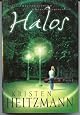Halos: A Novel (Heitzmann, Kristen)