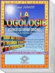 La logologie : R�v�lation des myst�re...
