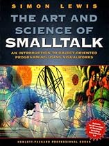 Art and Science of Smalltalk, The