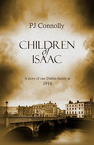 Children of Isaac: A story of one Dublin family in 1916