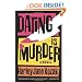 Dating is Murder: A Novel