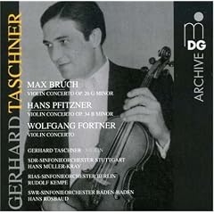 Bruch; Fortner; Pfitzner - Violin Concertos - Gerhard Taschner