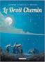 Le Droit Chemin, Tome 2 : La nuit de la Goule