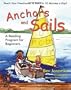 Anchors and Sails: A Reading Program for Beginners