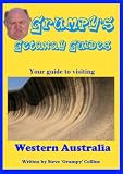 Grumpys Getaway Guides Your Guide to Western Australia