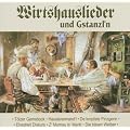 Wirtshauslieder und Gstanzl'N