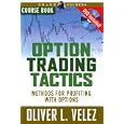 Option Trading Tactics with Oliver Velez Course Book with DVD (Trade Secrets Course Books) by Oliver Velez