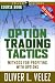 Option Trading Tactics with Oliver Velez Course Book with DVD (Trade Secrets Course Books)
