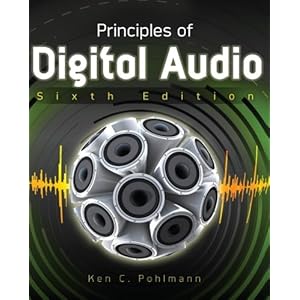 Principles of Digital Audio, Sixth Edition (Digital Video/Audio)