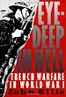 Eye-Deep in Hell: Trench Warfare in World War I