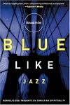 Blue Like Jazz