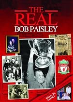The Real Bob Paisley