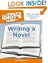 The Complete Idiot's Guide to Writing a Novel, 2nd Edition
